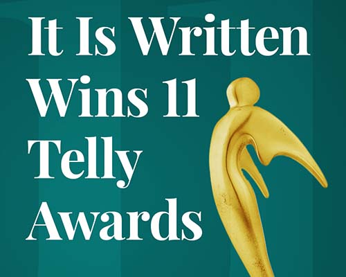 Text reading "It Is Written Wins 11 Telly Awards," with a gold award on the right