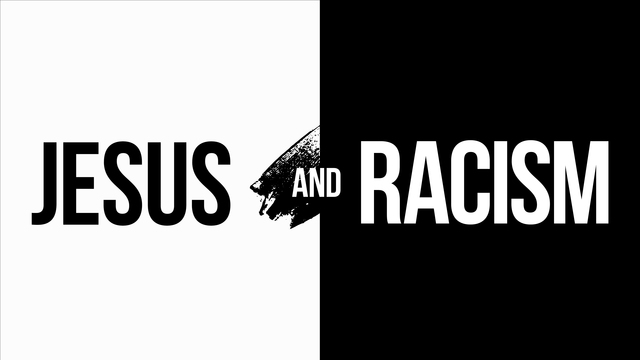 Jesus and Racism